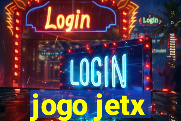 jogo jetx